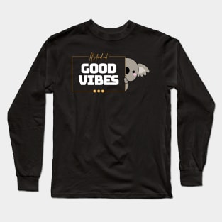 Good Vibes Koala Bear Design Long Sleeve T-Shirt